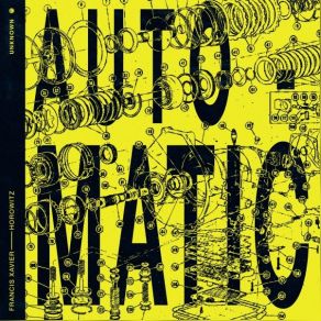 Download track Auto-Matic Francis Xavier