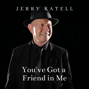 Download track You've Got A Friend In Me Jerry Katell