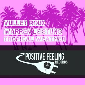 Download track Tropical Weather Warren Leistung