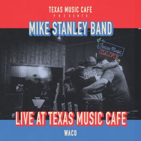 Download track Into The Mystic (Live) Mike Stanley Band