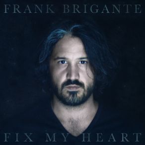 Download track Make Me Mad Frank Brigante