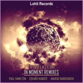 Download track In Moment (Paul Hamilton Remix) Influence (IN)