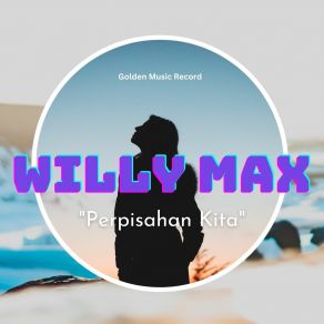 Download track Jadikan Kenangan Terindah Willy Max