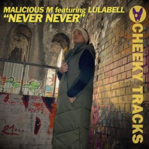 Download track Never Never (Extended Mix) Lulabell