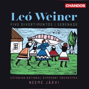 Download track Divertimento No. 5, Op. 39: IV. Szerelmes Nóta (Live) Estonian National Symphony Orchestra, Neeme Järvi