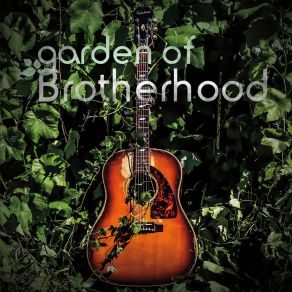 Download track Behind The Walls Garden Of Brotherhood