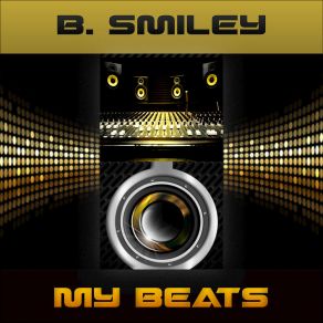 Download track My Beats B Smiley