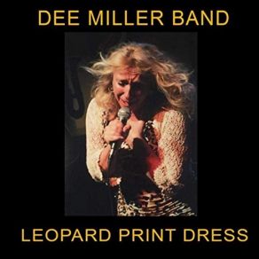 Download track Take It To The Limit Dee Miller Band