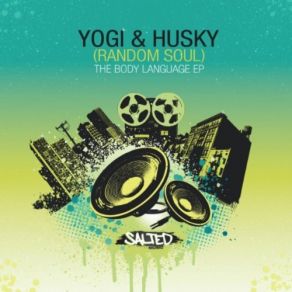 Download track Body Language (Dub) Yogi & Husky