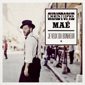 Download track It'S Only Mystery Christophe Maé