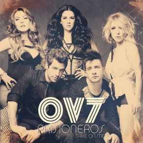 Download track Prisioneros (Take On Me) OV7