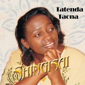 Download track Tatenda Taona Shingisai