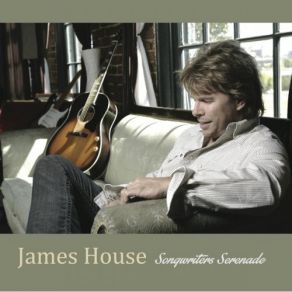 Download track Songwriters Serenade James House