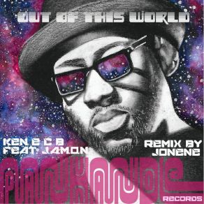 Download track Out Of This World J. A. M. O. N.