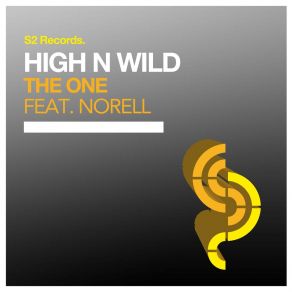 Download track The One (Original Club Mix) NorellHigh N Wild