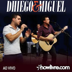 Download track Ah Coração (Ao Vivo) Dhiego E Miguel