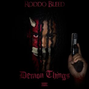 Download track Froze Up Roddo Bleed