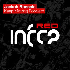 Download track Keep Moving Forward Jackob Roenald