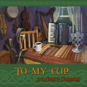 Download track To My Cup / Lord Inchiquin Modesty Forbids