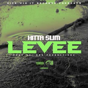 Download track Levee Hitta Slim