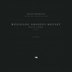 Download track Mass In C Minor, K. 427 417a 4. Gratias Agimus Tibi' Philip Hesketh, West London Sinfonia