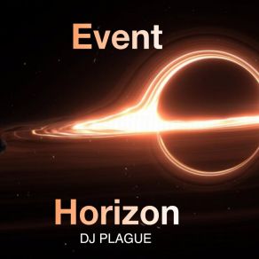 Download track Event Horizon DJ Plague