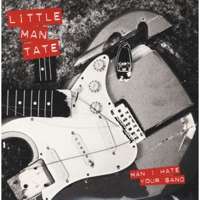 Download track Man I Hate Your Band Little Man Tate