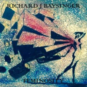 Download track Post Strumatic Stress Richard J Baysinger