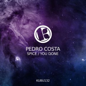 Download track Spice (Original Mix) Pedro Costa