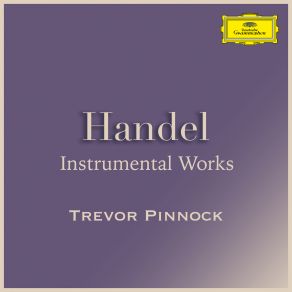 Download track From Saul: Sinfonia, HWV 53: III. Allegro Trevor Pinnock