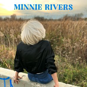 Download track Marlboro Man Minnie Rivers