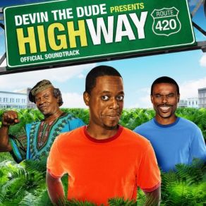 Download track Are We High (Skit) Devin The Dude