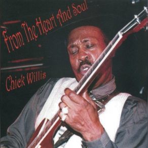 Download track One Eyed Woman Chick Willis