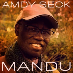 Download track Mandu Amdy Seck