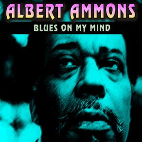 Download track Bottom Blues, No. 2 Albert Ammons