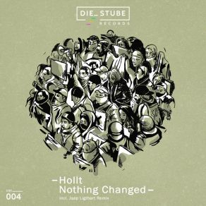 Download track Nothing Changed (Jaap Ligthart Remix) Hollt