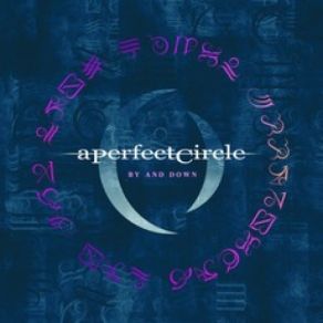 Download track By And Down A Perfect Circle