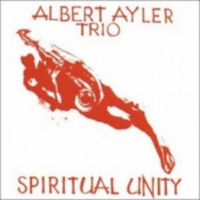 Download track The Wizard Albert Ayler Trio