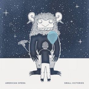 Download track Small Victories American Opera