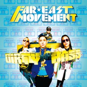 Download track Dirty Bass (Electro - Trap Version) Tyga, The Far East Movement