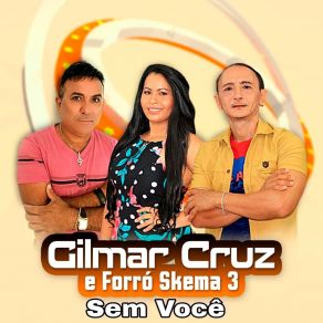 Download track A Traira Gilmar Cruz E Forró Skema 3