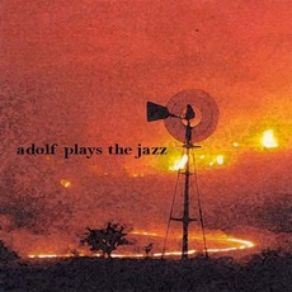 Download track Beerla ADOLF PLAYS THE JAZZ