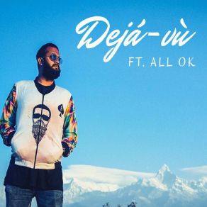 Download track Deja V. U. All O. K