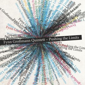 Download track Pushing The Limits Fynn Großmann Quintett