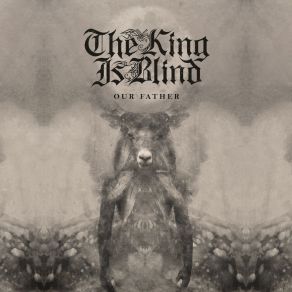 Download track Fragility Becomes Wrath The King Is Blind