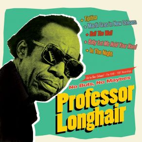 Download track Looka No Hair Professor Longhair