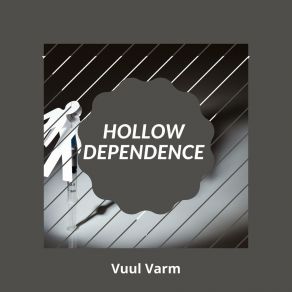 Download track Hollow Dependence Vuul Varm