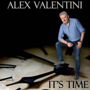 Download track Alex Valentini - IT's TIME (Original Mix) Alex Valentini