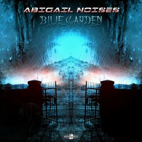 Download track Blue Garden Abigail Noises