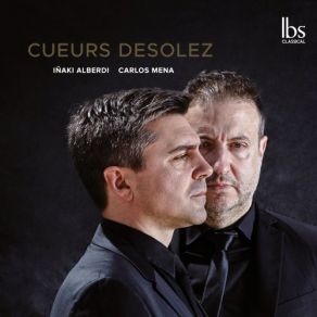 Download track Cueurs Desolez Par Toute Nation (Arr. For Voice & Accordion) Carlos Mena, Inaki Alberdi